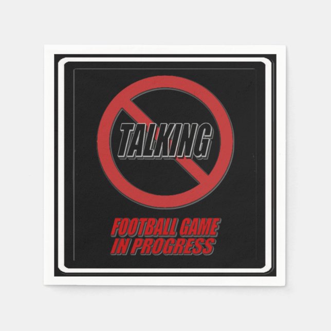 No Talking Football Game In Progress Paper Napkins (Front)
