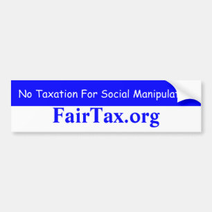 No Taxation For Social Manipulation Bumper Sticker