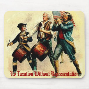 No Taxation Without Representation Mouse Mat