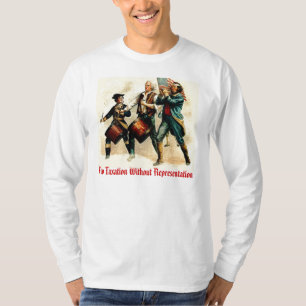 No Taxation Without Representation T-Shirt