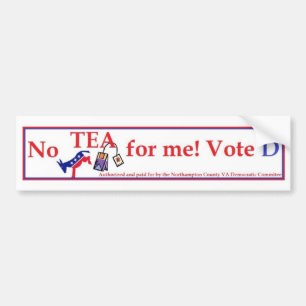 No Tea for Me - Vote Democrat 5 Bumper Sticker