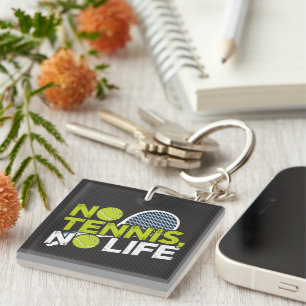 No Tennis, No Life - Sporty and Dynamic Design Key Ring