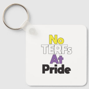 No TERFs at Pride Keychain