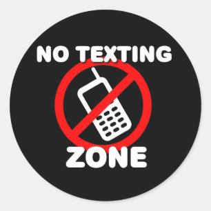 No Texting Zone Classic Round Sticker