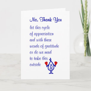 No, Thank You - a funny thank you poem Card