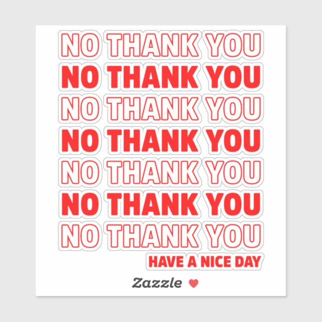 No Thank You Have a Nice Day (Sheet)
