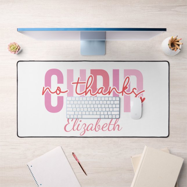 No Thanks Cupid Funny Custom Name Valentine's Day Desk Mat (Office 1)