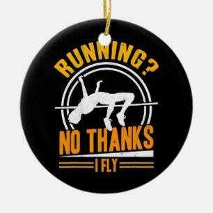 No Thanks I Fly High Jumping Track And Field High Ceramic Tree Decoration