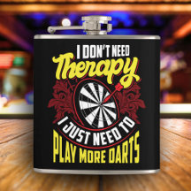 No Therapy Just More Darts Flask 6 oz.