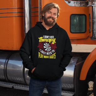 No Therapy Just More Darts - Funny Dart Fan Hoodie