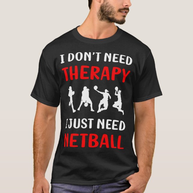No Therapy Netball T-Shirt (Front)