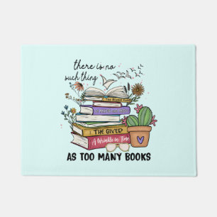 No Thing As Too Many Books Doormat