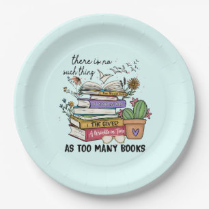 No Thing As Too Many Books Paper Plate