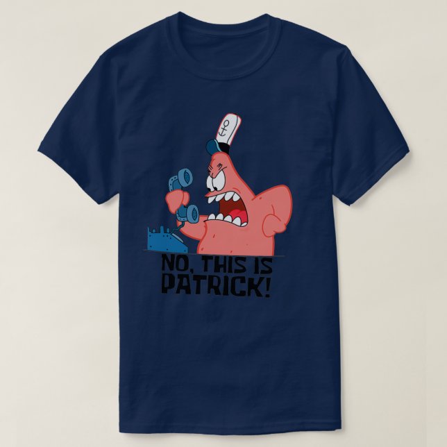 No this is Patrick T-Shirt (Design Front)