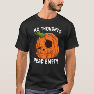 No Thoughts Head Empty Creepy Pumpkin Halloween Co T-Shirt