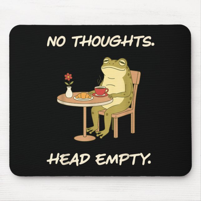 No Thoughts Head Empty Frog Funny Gen Z Meme Brain Mouse Mat (Front)