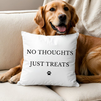No Thoughts Just Treats Throw Pillow