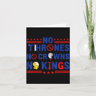 No Thrones No Crowns No Kings  Card