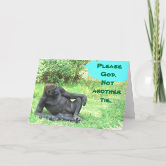 No Ties for the Big Ape! Father's Day Card