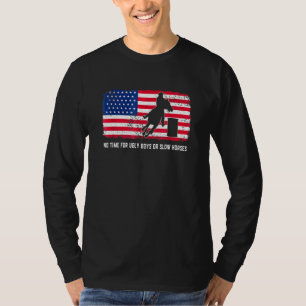 No Time For Ugly Boys Or Slows Horses Barrel Racin T-Shirt