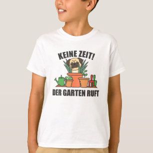 No Time The Garden Calls Gardeners Pug Garden T-Shirt