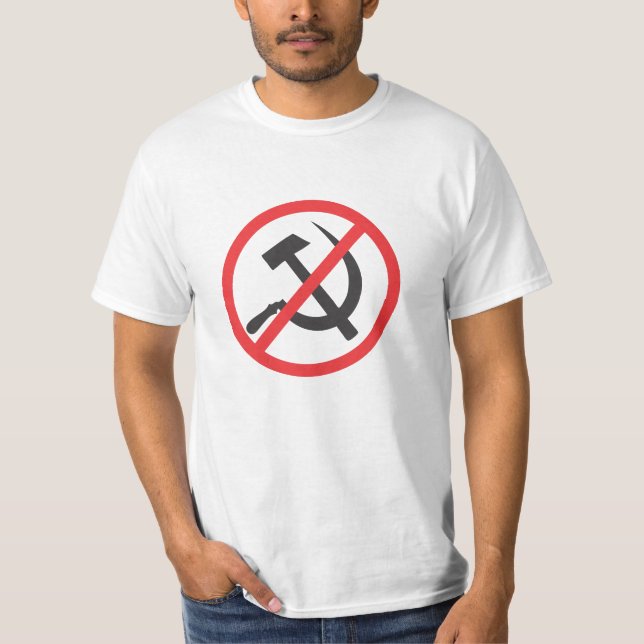 No to Communism! No to Socialism! No to Marxism! T-Shirt (Front)
