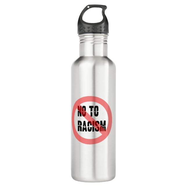 No To Racism | Anti Racism Slogan 710 Ml Water Bottle (Front)