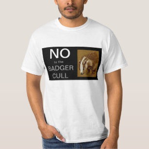 No to the Badger Cull T shirt