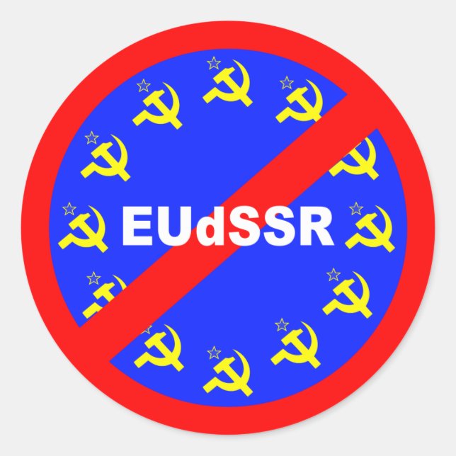 No to the EUdSSR Classic Round Sticker (Front)