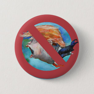 No to TRUMP -The Bottom feeder 6 Cm Round Badge