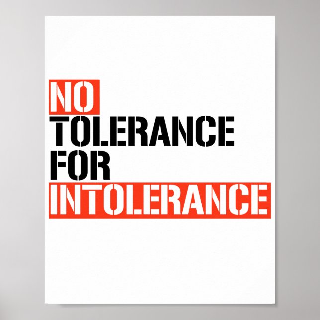 No Tolerance for Intolerance Poster (Front)