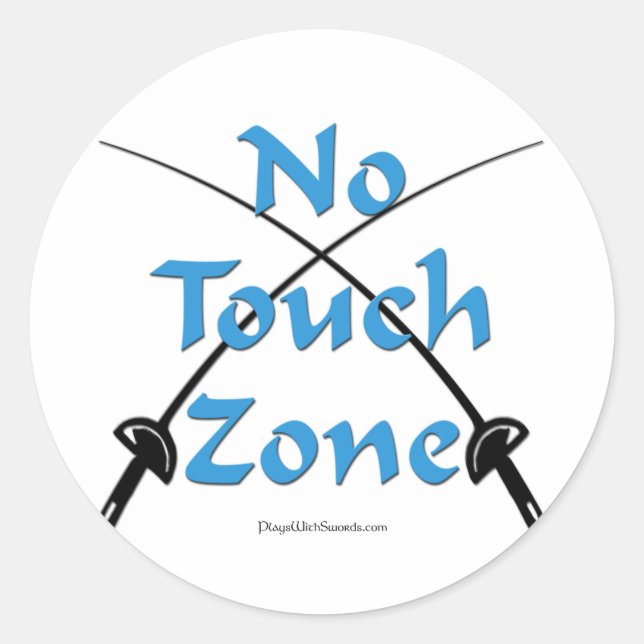 No Touch Zone Fencing Classic Round Sticker (Front)