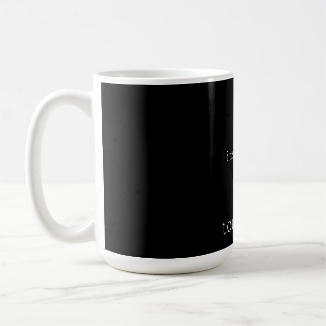 No Treasure Inside – Don't Touch  Coffee Mug (Left)