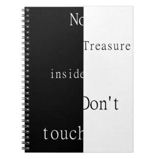 No Treasure Inside – Don't Touch Notebook