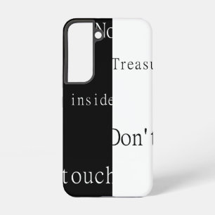 No Treasure Inside – Don't Touch Samsung Galaxy Case