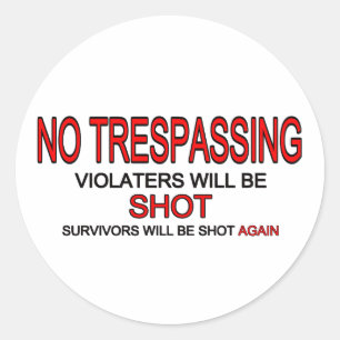 No Trespassing Classic Round Sticker