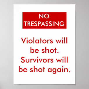 No Trespassing Poster