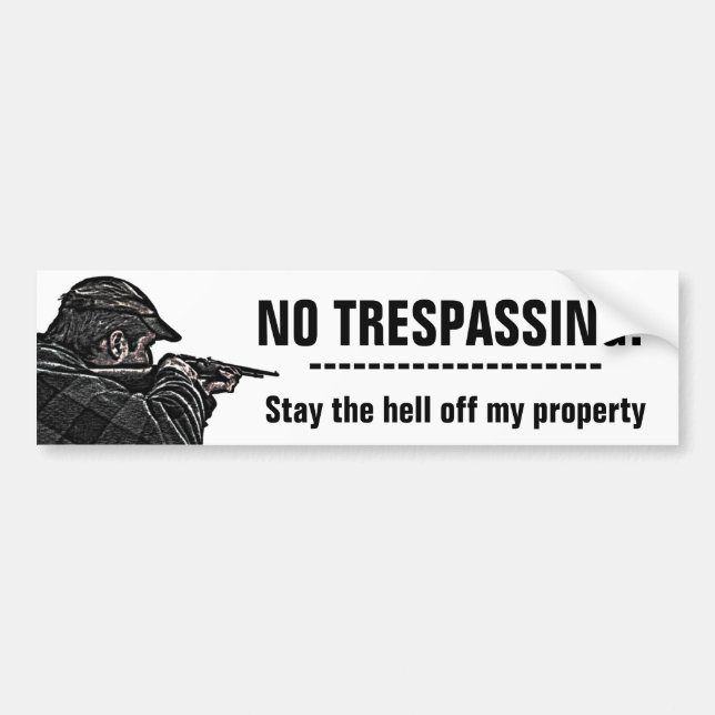 NO TRESPASSING Property Protector  Bumper Sticker (Front)