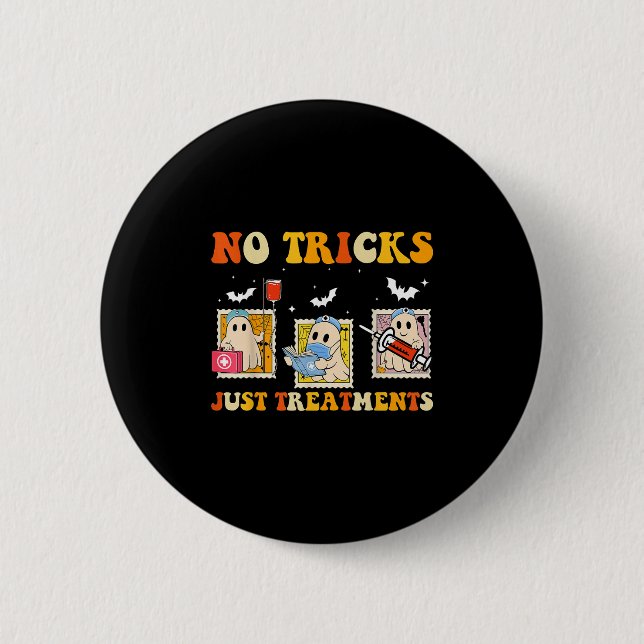 No Tricks Just S Funny Halloween Ghost Nursing  6 Cm Round Badge (Front)