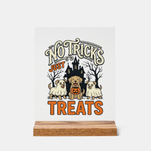 No Tricks Just Treats Halloween Dog Ghost Shirt_1 Acrylic Sign