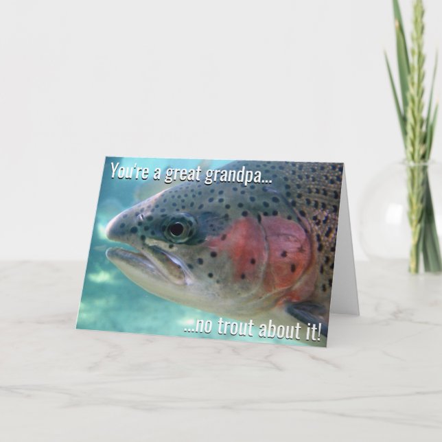 No Trout About It Father's Day Card - Grandpa (Front)