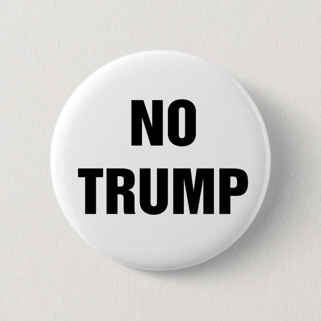 No Trump! 6 Cm Round Badge (Front)