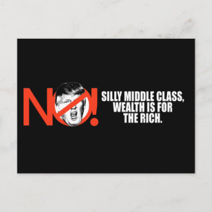 No Trump - Wealth is for the rich - - .png Postcard