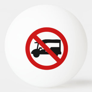 NO Tuk-Tuk TAXI ⚠ Thai Road Sign ⚠ Ping Pong Ball