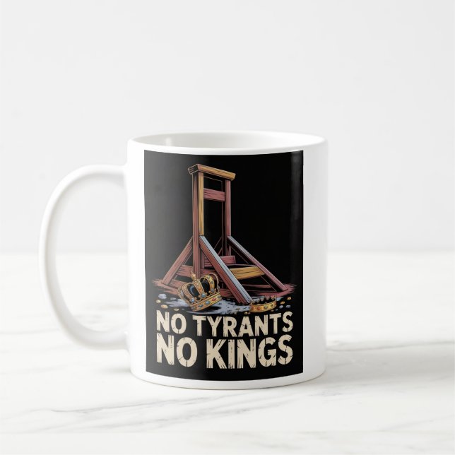 No Tyrants No Kings Coffee Mug (Left)
