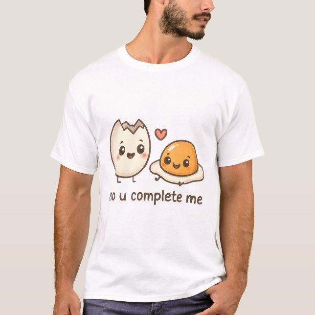 No U Complete Me T-Shirt (Front)