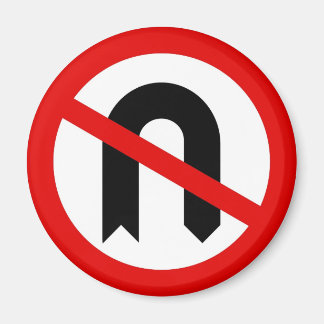 No U Turn Magnet