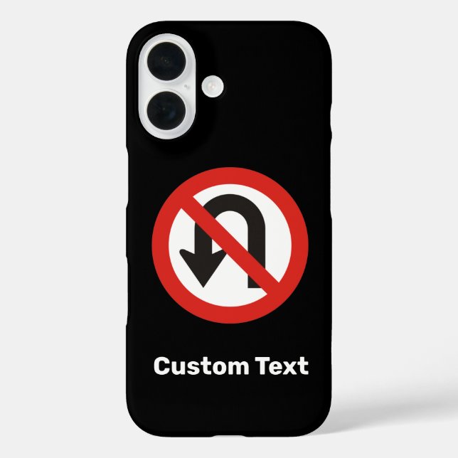 No U-Turn Sign Case-Mate iPhone Case (Back)