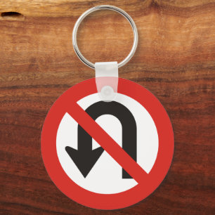 No U-Turn Sign Keychain