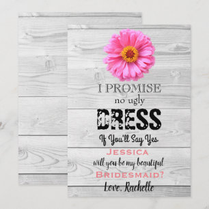 No Ugly Dress If You'll Say Yes Bridesmaid Card